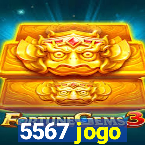 5567 jogo